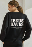 Jesus Saves Ultra Comfy  Graphic Sweatshirt